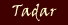 Tadar